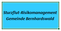 Sturzflut-Risikomanagement Gemeinde Bernhardswald